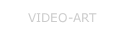VIDEO-ART